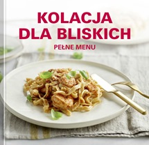 Kolekcja Kolacja dla bliskich